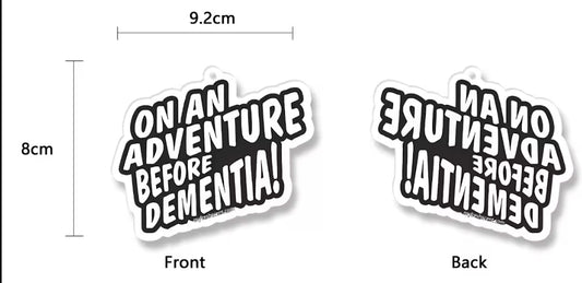 "On A Adventure Before Dementia" Car Air Freshener