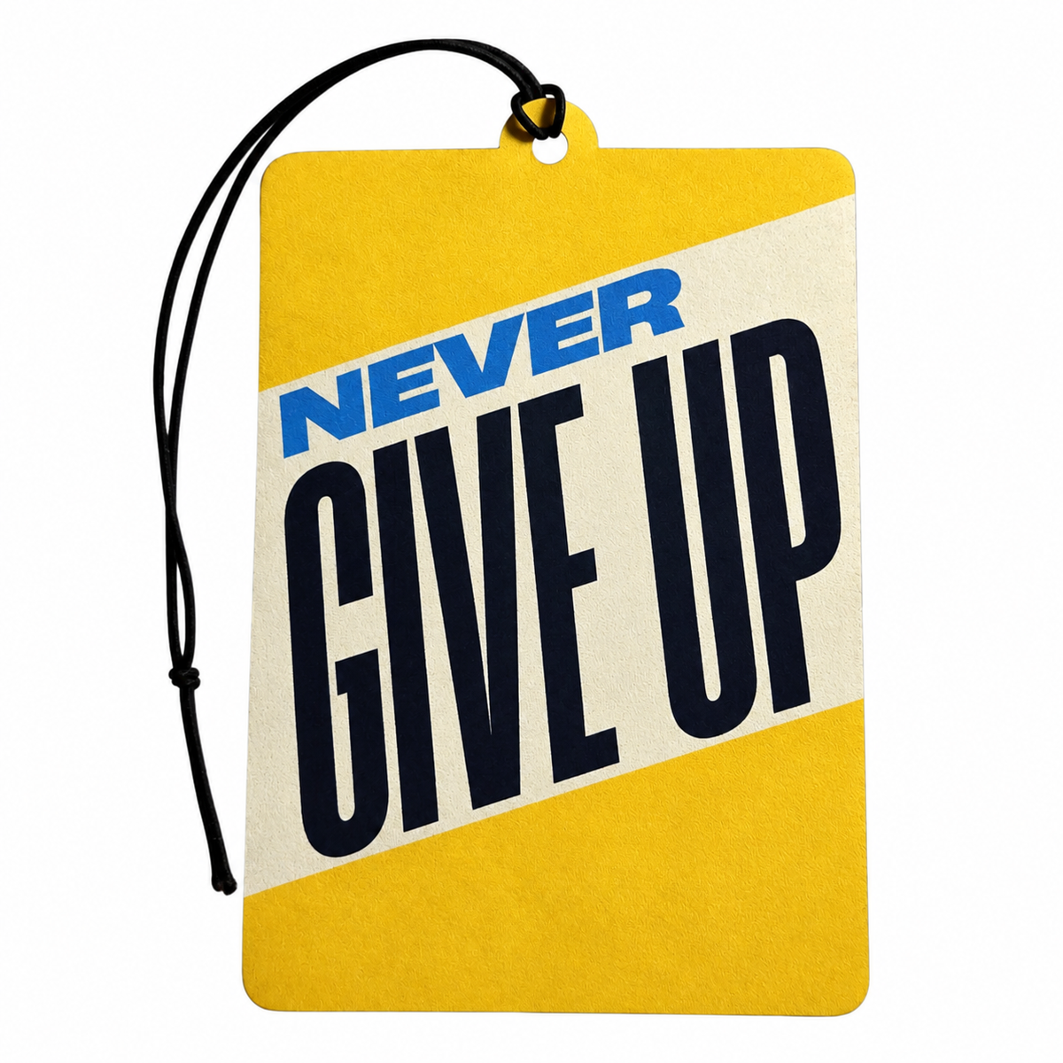 A rectangular car air freshener or air freshener tag with a black hanging cord, featuring a yellow and off-white design with the text 'NEVER GIVE UP' in blue and black.