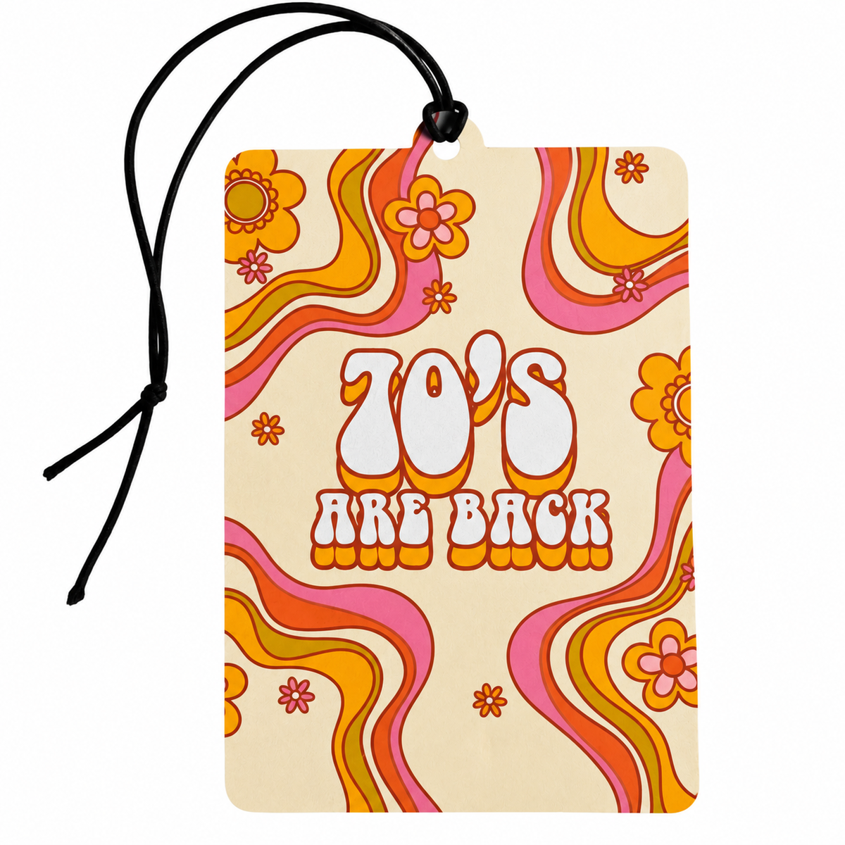 A rectangular hanging tag or car air freshener with a black cord, featuring a retro 1970s psychedelic design with wavy orange, pink, and yellow stripes on a cream background, plus the text '70's ARE BACK' in large bubble letters.