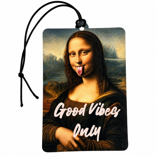 A rectangular car air freshener or luggage tag featuring a parody of the Mona Lisa with her tongue out and the text 'Good Vibes Only' in white script. The tag has a black hanging cord and is shown against a plain white background.