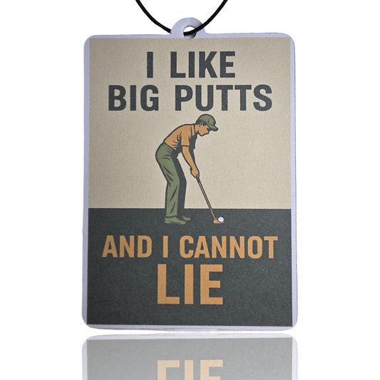 Funny Golf Car Air Freshener – I Like Big Putts Hanging Freshener