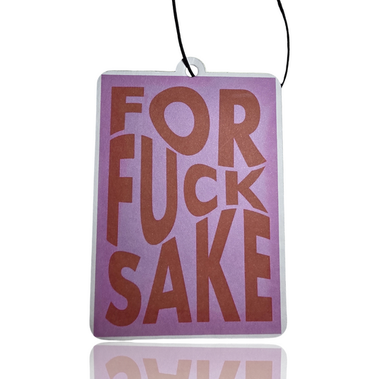 For Fuck Sake Air Freshener - Bold Pink Aesthetic Hanging Accessory - Novelty Car Gift