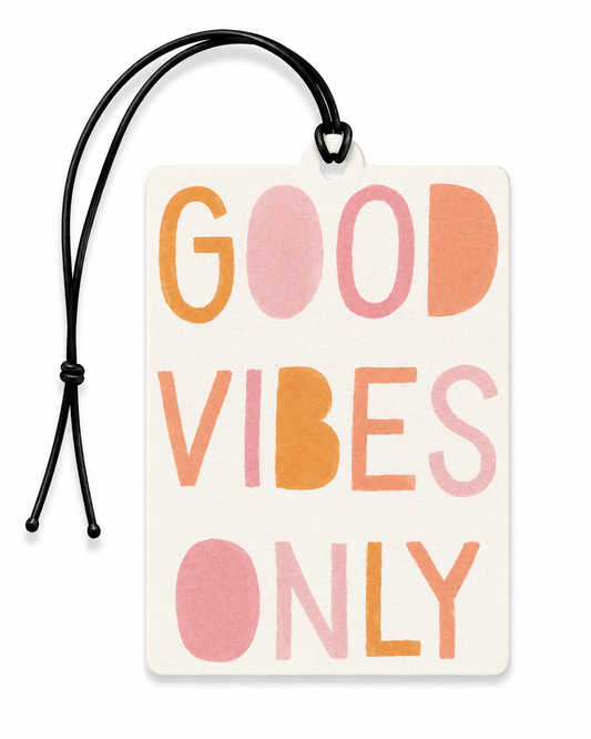 Good Vibes Only Air Freshener – Positive Quote Hanging Car Air Freshener