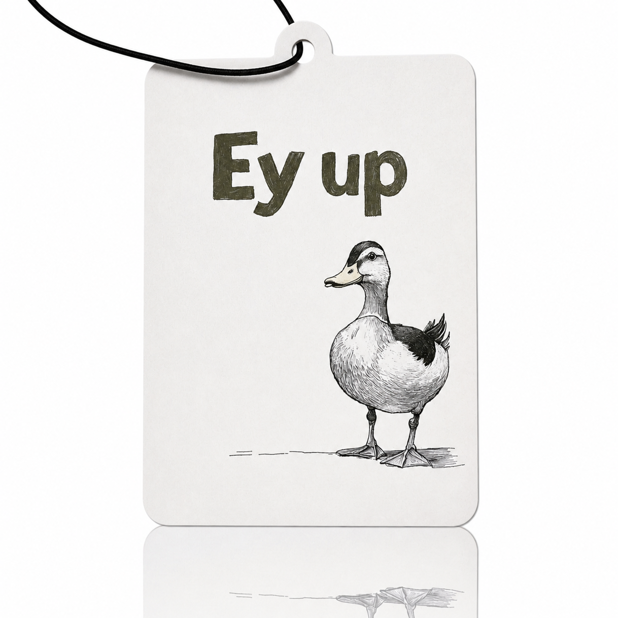 Card with a duck illustration and 'Ey up' text on a white background