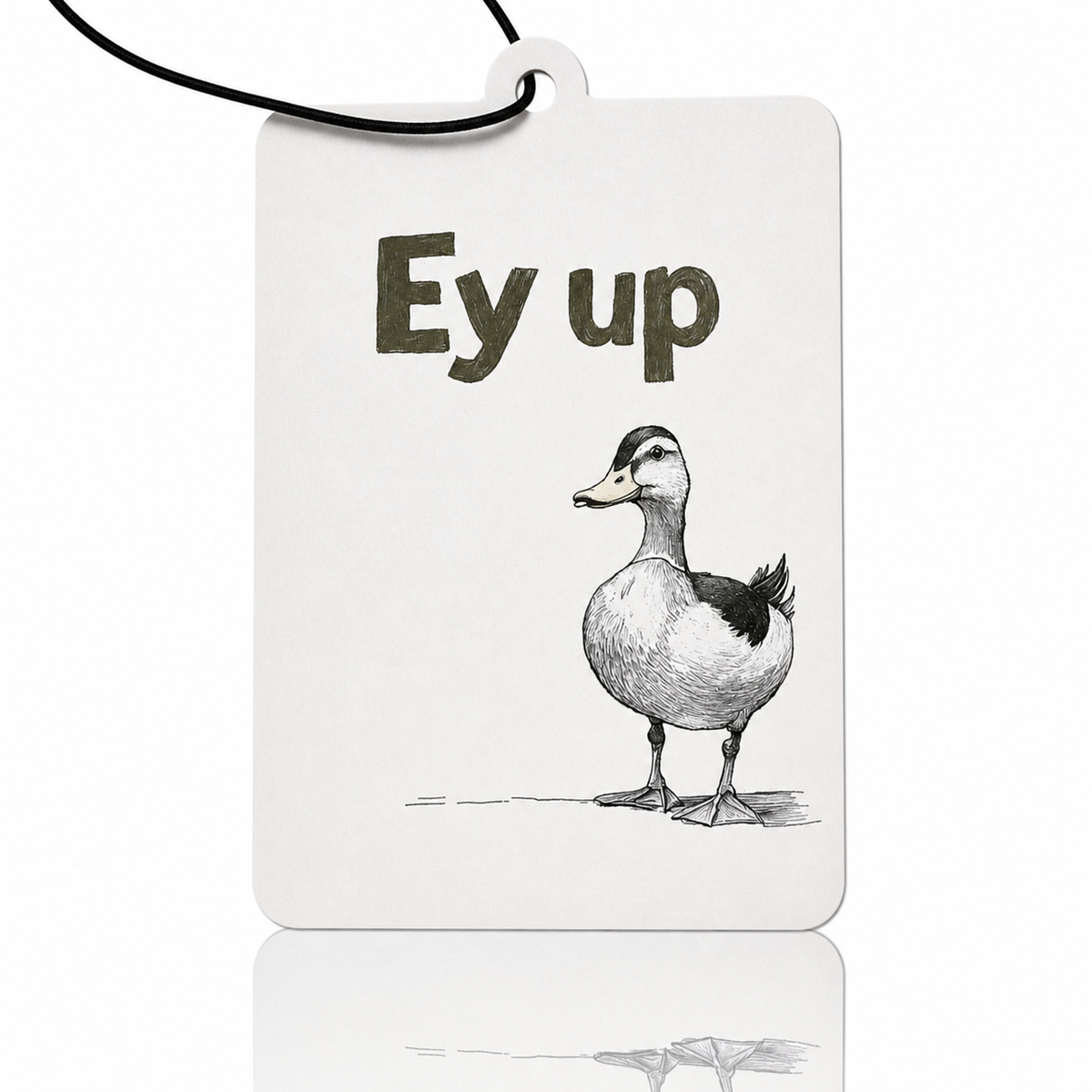 Card with a duck illustration and 'Ey up' text on a white background