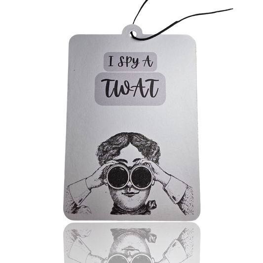 I Spy A Twat Car Air Freshener - Humorous Scented Accessory for Your Vehicle